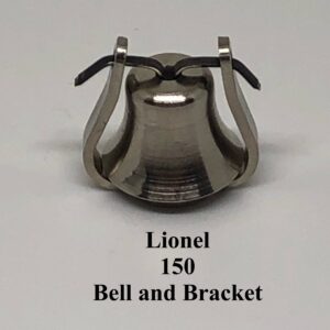 Lionel 150 Bell and Bracket