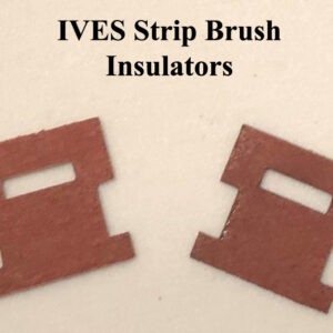 IVES Brush Insulators