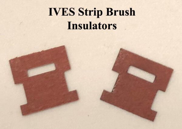 IVES Brush Insulators