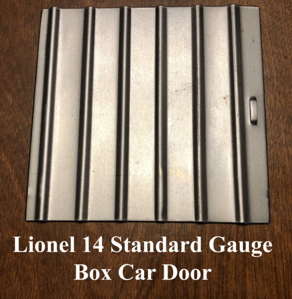 Lionel Standard Gauge 14 Box Car Door