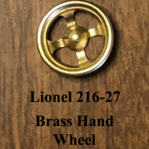 Lionel 216-26 Brass Hand Whee