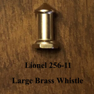 Lionel 256-11 Large Brass Whistle