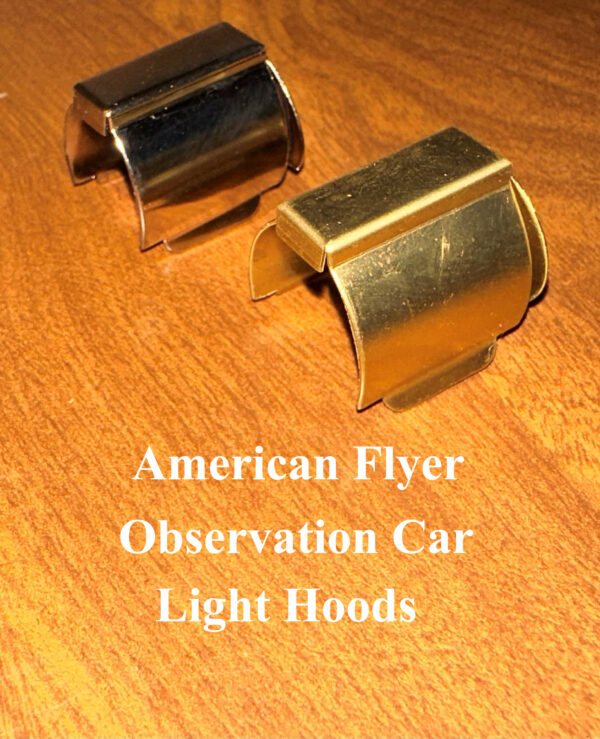 American Flyer Wide Gauge Observation Light Hood in Nickel