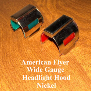 American Flyer Wide Gauge Headlight Hood in Nickel with Red Insert