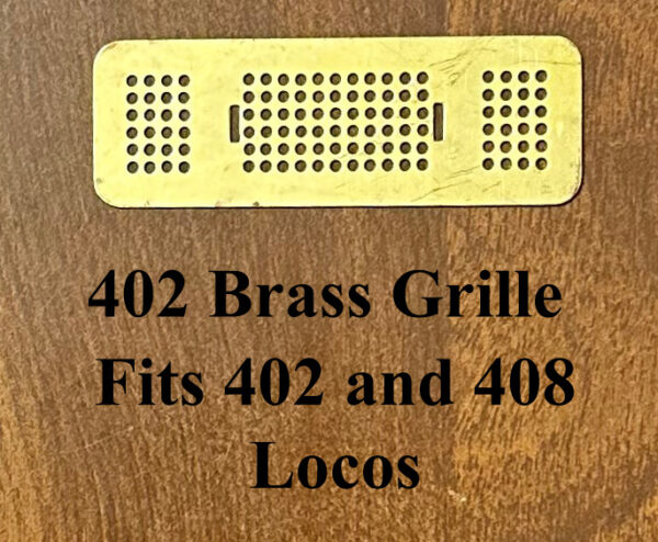 Lionel 402 Brass Grille