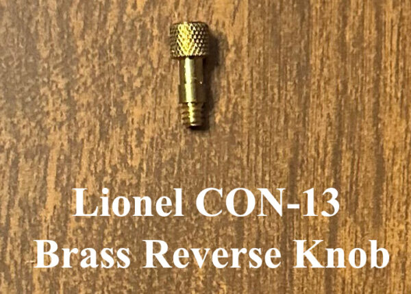 Lionel CON-13 Brass Reverse Unit Knob