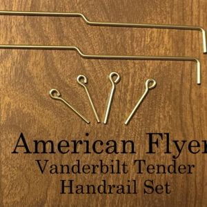 American Flyer Wide Gauge Vanderbilt Tender Railing Set