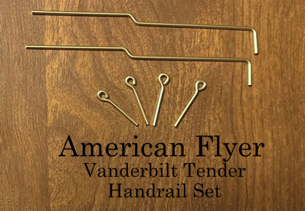 American Flyer Wide Gauge Vanderbilt Tender Railing Set