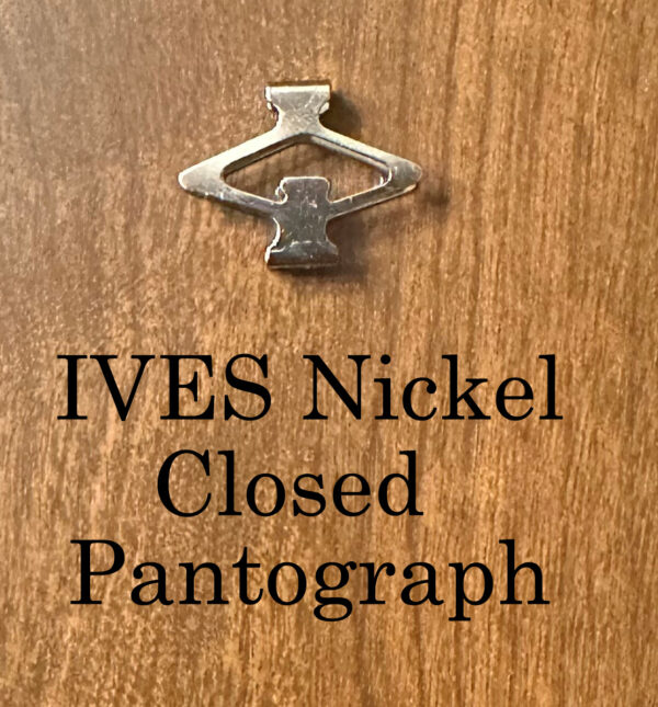 Ives Wide Gauge Closed Pantograph in Nickel