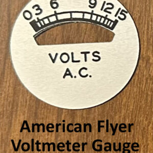 American Flyer Transformer Voltmeter Face