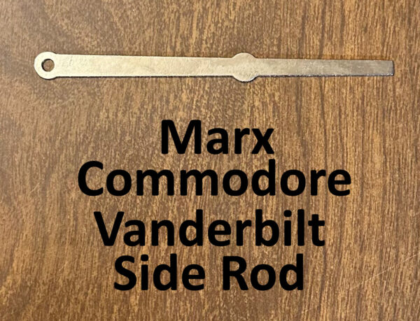 Marx Commodore Vanderbilt Side Rod