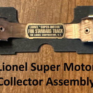 Lionel Super Motor Collector Assembly