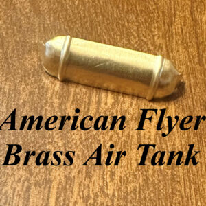 American Flyer Brass Air Tank