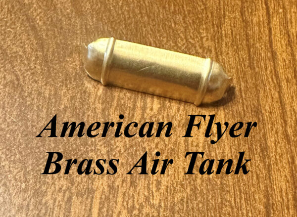 American Flyer Brass Air Tank