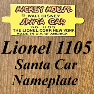 Lionel 1105 Santa Car Nameplate