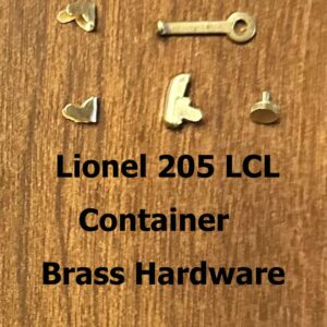 Lionel LCL Container Brass Hardware