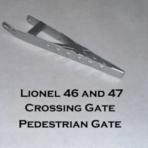 Lionel 46 and 47 Crossing Gate Pedestrian Gate