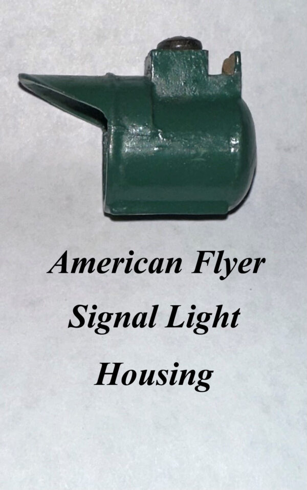 American Flyer Signal Light Housing