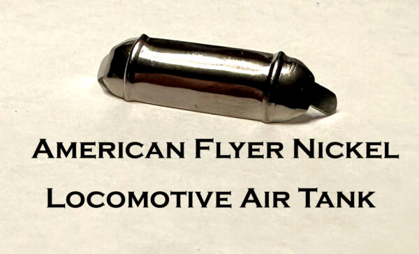 American Flyer Nickel Air Tank