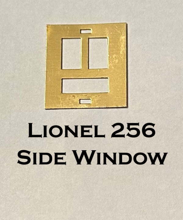 Lionel 256 Side Window