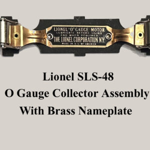 Lionel SLS-48 O Gauge Collector With Brass Nameplate