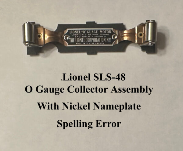 Lionel SLS-48 O Gauge Collector With Nickel Nameplate Error