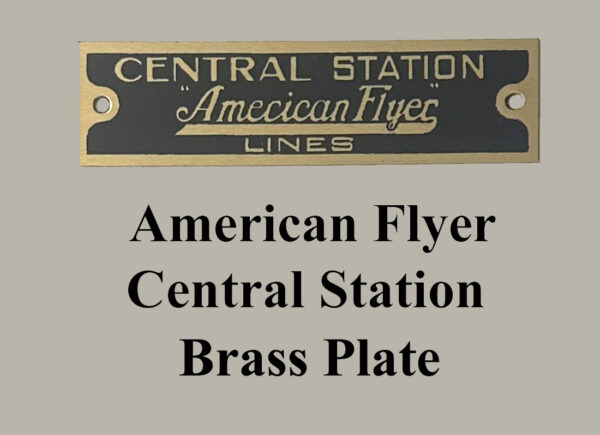American Flyer Central Station Brass Plate